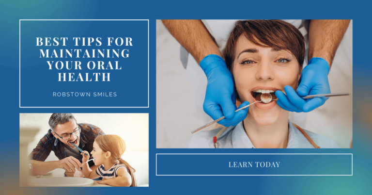 Best Tips for Maintaining Your Oral Health | Robstown Smiles